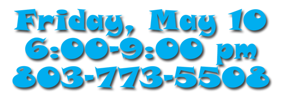 Friday, May 10, 6:00 pm to 9:00 pm